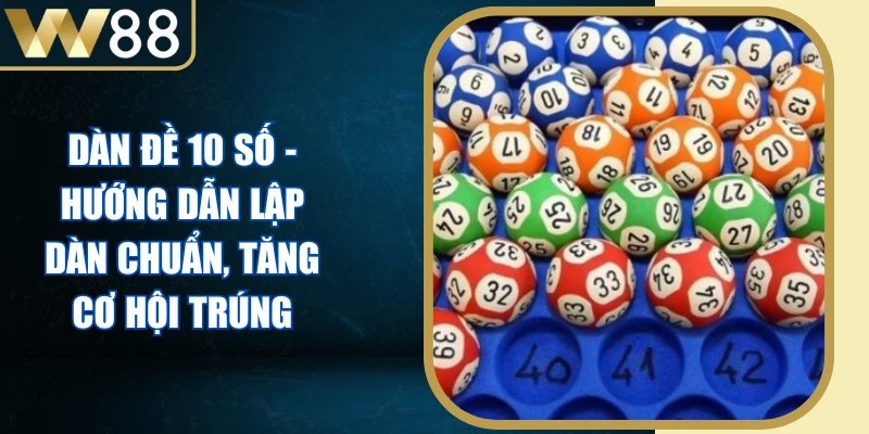 Dàn Đề 10 Số