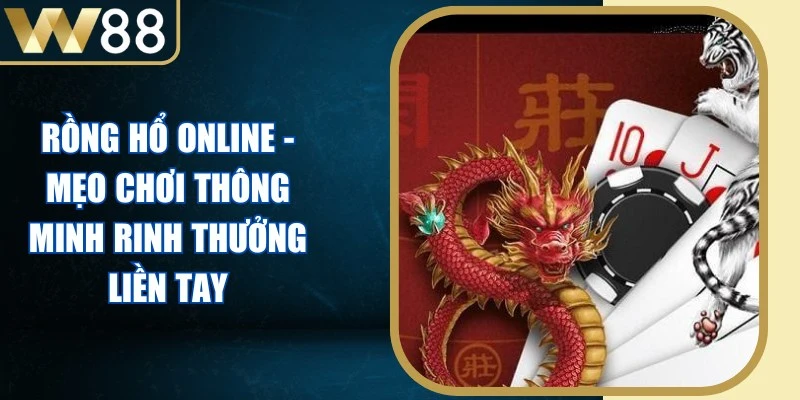 Rồng Hổ Online